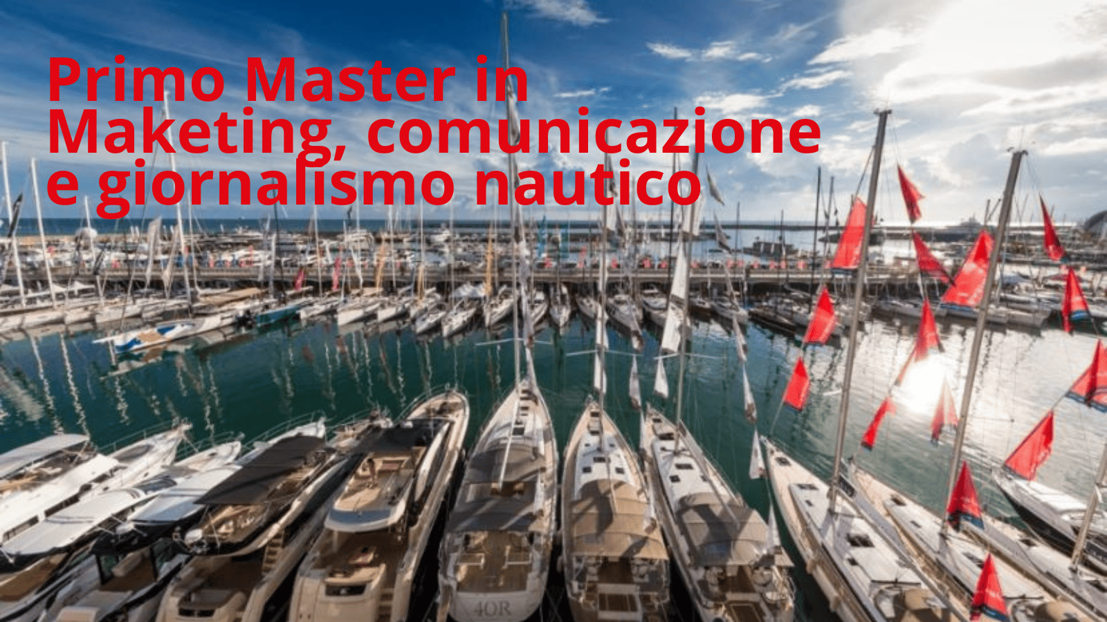 Primo Master in Marketing, comunicazione e giornalismo nautico