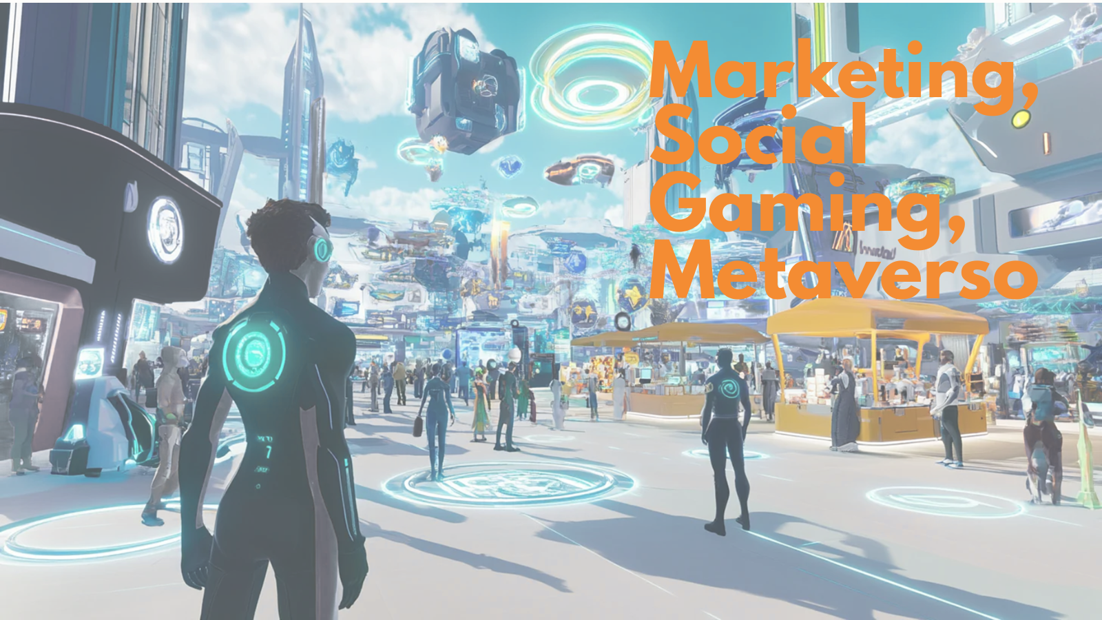 Marketing, Social Gaming, Metaverso [incontro 2]